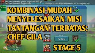 TANTANGAN TERBATAS: CHEF GILA STAGE 5