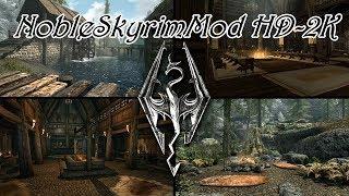 Skyrim SE mod showcase 4 - NobleSkyrimMod HD-2K