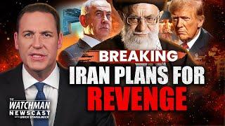 SPECIAL REPORT: Iran Vows REVENGE as Israel & U.S. DESTROY Nuclear Sites | The Watchman