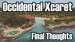 Occidental Xcaret All-Inclusive - Everything You Need To Know - Our Final Thoughts! - ParoDeeJay