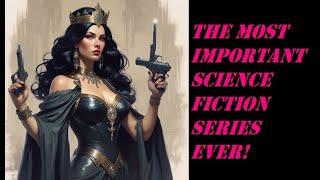 The Most Important Science Fiction Series EVER! #sciencefictionbooks