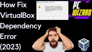 How to Fix VirtualBox Error: VirtualBox Needs Microsoft Visual C++ 2019 Redistributable Package