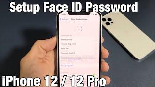 iPhone 12: How to Add/Setup Face ID Password