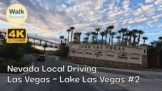 【4K60】 Nevada Local Driving: Las Vegas - Lake Las Vegas #2