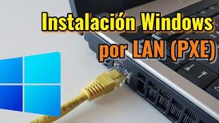 Cómo instalar Windows (u otro OS) via red, mediante arranque en LAN (con PXE), con AIO Boot.