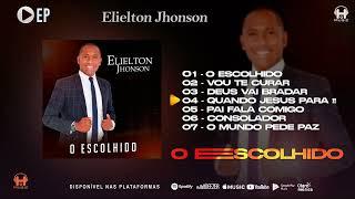 Elielton Jhonson | EP CANÇÕES  ESPECIAIS!! @HMusicPro