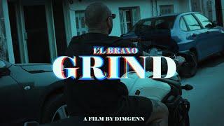 EL BRAXO-GRIND (prod by: LOSP & DJ BENZ) ( Official Video Clip)