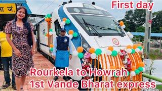 Rourkela to Howrah Vande Bharat express || Rourkela 2nd vande Bharat express || Rourkela || Rupali |