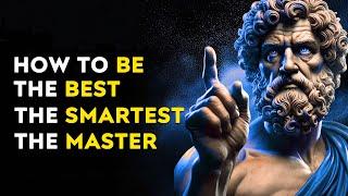 Be The Best, The Smartest, Your Own Master | Stoicism Community