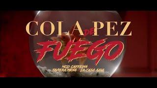 Miss Caffeina - Cola de Pez - Fuego (feat. Javiera Mena & La Casa Azul)