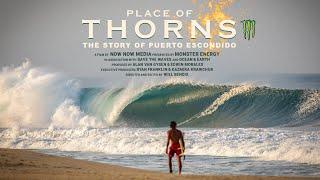 Place Of Thorns | The Story of Puerto Escondido