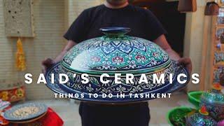 Ceramic Art in Tashkent, Uzbekistan | Advantour