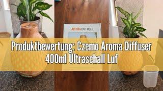 Produktbewertung: Czemo Aroma Diffuser 400ml Ultraschall Luftbefeuchter Duftöl Duftlampen Aromathera