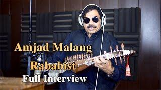 Amjad Malang rababist Full Interview, Presented by Arshad Ali Studio