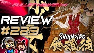 Bullet Heaven #223  - Shikhondo Soul Eater (PS4)