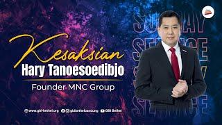 Kesaksian - Hary Tanoesoedibjo #mncgroup #mnctv #harytanoesoedibjo