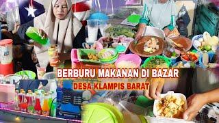 MAKANAN YANG PALING DI BURU DI BAZAR DESA KLAMPIS BARAT