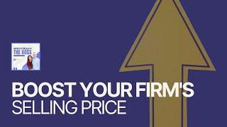 Maximize Your Accounting Firm's Value: Expert Tips for Sellers in Today's Market