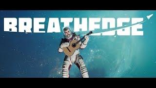 ~~СТРИМ: Breathedge! КОСМОС! Русские Разрабы!!ЮМОР~~