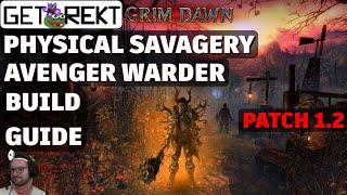 The GIGATANK - Avenger Warder - Grim Dawn Build Guide [HC] [Patch 1.2]