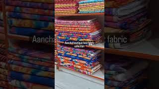 Aanchal boutique best fabric collection #aanchal#boutique#b121  #rajputana #b #jaipur#rajputiposhak
