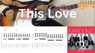 Maroon5 - This Love (guitar cover with tabs & chords)