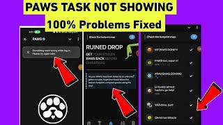 Paws Not Opening Problem | Paws Task Not Showing Solution | How To Complete Paws New Pawsmas Quest