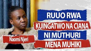 RÚO RWA KÚÍNGATWO NA CIANA NI MUTHURI MENA MUHIKI //NJERI WA MUGECHI