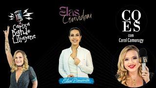 Elas Convidam - Elisa Pimenta - PodCast#009