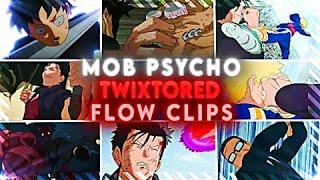 Mob Psycho Twixtored Flow Clips For Editing