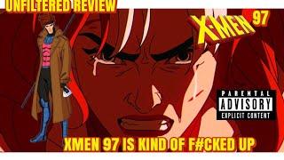 XMEN 97 UNFILTERED REVIEW ITS KIND OF F#CKED UP HOW YOU GUYS LIKE IT SO FAR 