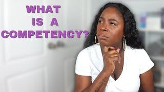 What is a competency?