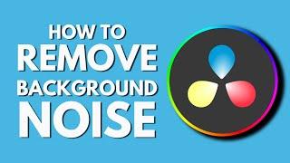 How To Remove Background Noise in Davinci Resolve | Clean Up Your Audio | Davinci Resolve Tutorial