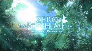 【字幕分享】Fox Hime Zero OP - Still