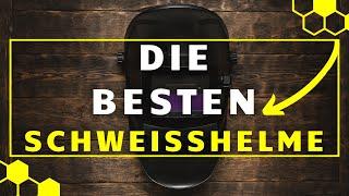 Schweißhelm TEST (2024) - Die besten Schweißhelme im Vergleich