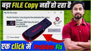 File is Too Large for the Destination file System How To SolveLarge File Not Copying How To Solve