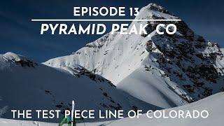 The FIFTY - Line 11/50 - Pyramid Peak, CO - The Scariest line in Colorado