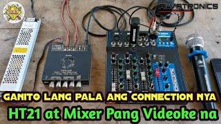 Paano I connect ang HT21 Amplifier sa Mixer | Videoke Setup gamit ang HT21 at Mixer