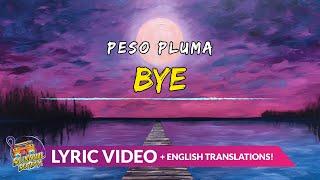 BYE - PESO PLUMA|| LETRA  / LYRICS EN ESPAÑOL AND IN ENGLISH