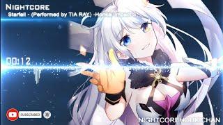 Nightcore - New Valkyrie Theme [Starfall] (Performed by TIA RAY) -Honkai Impact 3