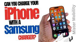 Can You Charge Your iPhone With A Samsung Charger?