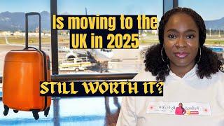 Is Moving to the UK Still Worth It in 2025? The Truth About Life & Immigration Changes!