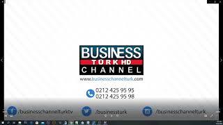 Business Channel Turk Tv Canlı Yayını