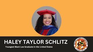 Haley Taylor Schlitz: Becoming The Youngest Black Law Graduate In U.S. History At 19 Years Old