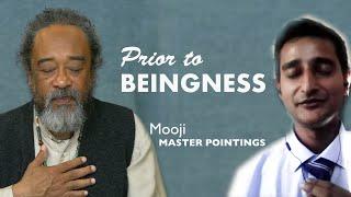 MOOJI - Prior To Beingness (MUST SEE!!)
