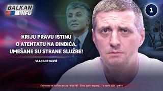 INTERVJU: Vladimir Savić - Kriju istinu o atentatu na Đinđića, umešane su strane službe! (12.3.2024)