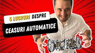 5 lucruri despre ceasurile automatice