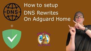 How to setup DNS Rewrites in Adguard Home