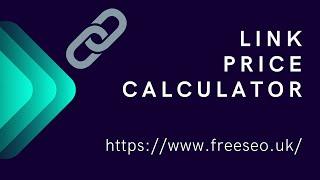 Link Price Calculator | Free SEO Tools