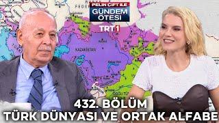 Pelin Çift ile Gündem Ötesi 432. Bölüm @trt1